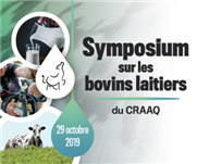 Symposium sur les bovins laitiers 2019 du CRAAQ
