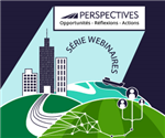 Webinaire Perspectives : Dynamiques socio-économiques