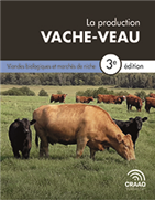 Chapitre 10. Viandes biologiques et marchés de niche - La production vache-veau, 3e édition