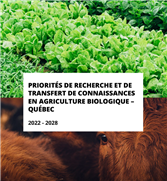 Priorités de recherche et de transfert de connaissances en agriculture biologique - Québec - 2022 - 2028