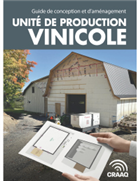 Guide de conception et d'aménagement : Unité de production vinicole