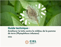 Guide technique: Améliorer la lutte contre le mildiou de la pomme de terre (Phytophthora infestans)