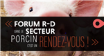 Invitation au forum R-D de la filière porcine