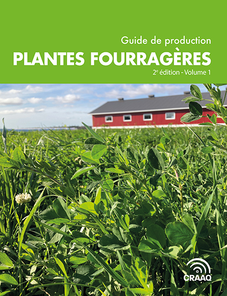 Guide de production Plantes fourragères, 2e édition - Volume 1