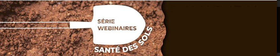 Série de webinaires en Santé des sols